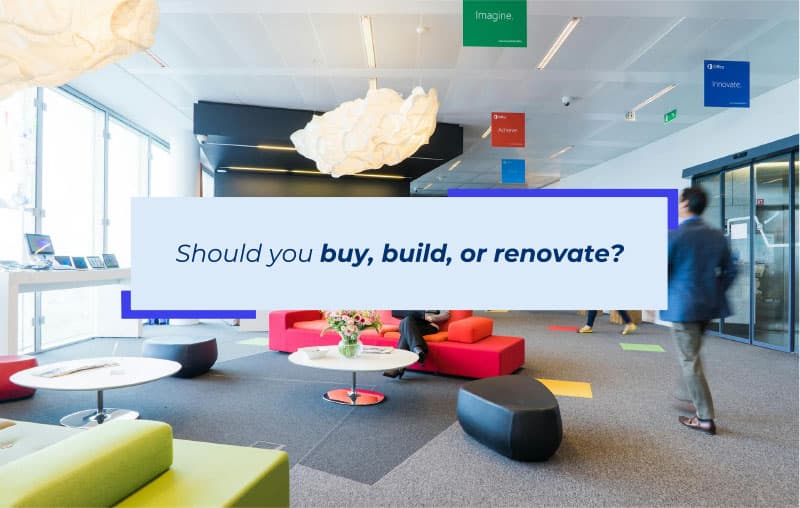 Invertir en edificios de oficinas: ¿comprar, construir o renovar?