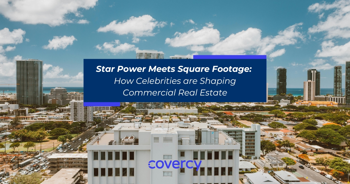 celebrity commercial real estate strategies - covercy